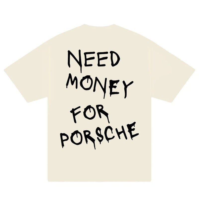 Women T-thirts New ndy Need Money for Porsche Print T-s